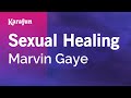 Sexual Healing - Marvin Gaye | Karaoke Version | KaraFun