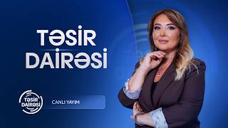 Təsir Dairəsi  29092026 CANLI