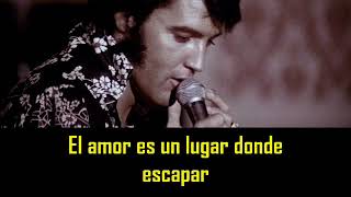 ELVIS PRESLEY - The next step is love ( con subtitulos en español ) BEST SOUND