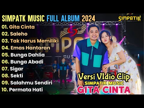 Simpatik Music Full Album || Gita Cinta - Saleho - Fira Cantika Full Album Terbaru 2024