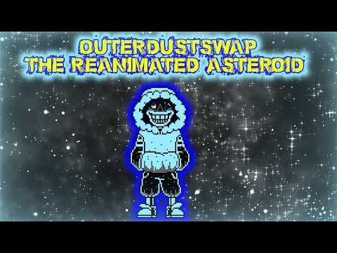[OuterDustSwap] The Reanimated Asteroid