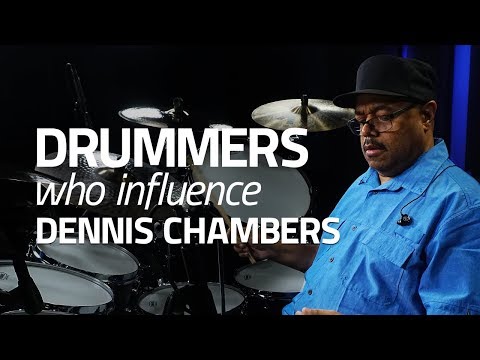Dennis Chamber's Biggest Influences (Drumeo)