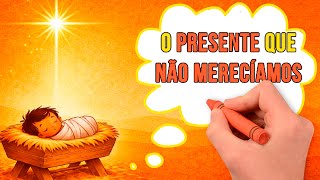 Jesus: o PRESENTE que não merecíamos | #reflexaobiblica  #mensagemdedeus #nascimentodejesus