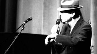 love itself..  Leonard Cohen