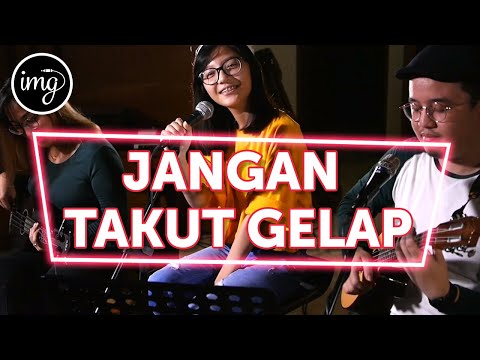 JANGAN TAKUT GELAP - TASYA FT. DUTA COVER