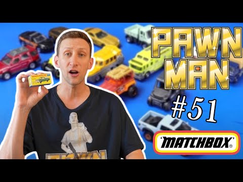 PAWN MAN Ep. 51 - Matchbox Cars