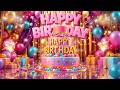 Happy Birthday To You Song Beautiful Birthday Wishes Song