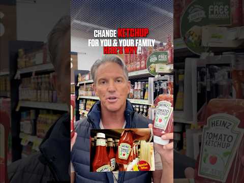 Change KETCHUP for YOU and YOUR family… here's WHY! 🍅👏