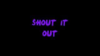 Shout It Out - Reece Mastin Lyrics