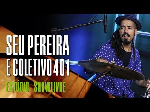 "Moçambique" - Seu Pereira e Coletivo 401 no Estúdio Showlivre 2018