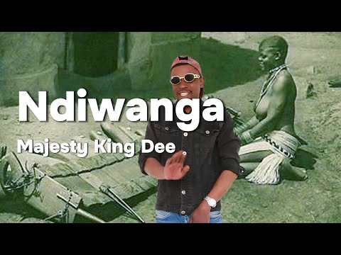 Majesty King Dee - Ndiwanga (Official Video)