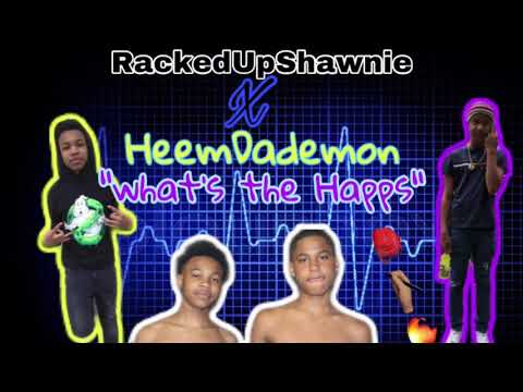 Shawndo X HeemDaDemon - “What’s Da Happs” (Official Audio)