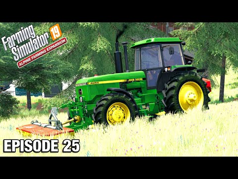 BUYING SOME JD POWER! Alpine DLC Timelapse - FS19 Ep 25