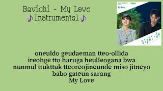 Download lagu INSTRUMENTAL Davichi - My Love (Start Up OST Part 7) | Lyrics mp3 Download lagu INSTRUMENTAL Davichi - My Love (Start Up OST Part 7) | Lyrics mp3