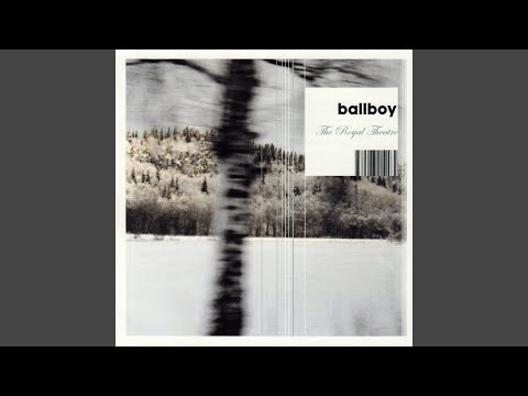 We Are Past Our Dancing Days - Ballboy