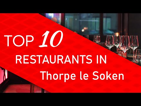 Top 10 best Restaurants in Thorpe le Soken, United Kingdom