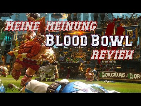 ►Blood Bowl 2 -  REVIEW - Meine Meinung zum Anderen American Football