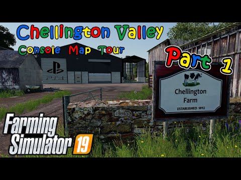 Chellington Valley Part 1 - Farms | Console Map Tour | Farming Simulator 19