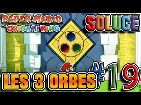 GUIDE #19 – L’Épreuve du Courage, de l’Esprit, de la Sagesse et Orbe | Paper Mario The Origami King