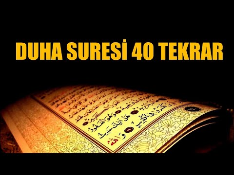 Duha Suresi (40 Tekrar)