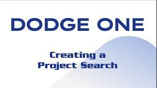 Dodge One: Creating a Project Search