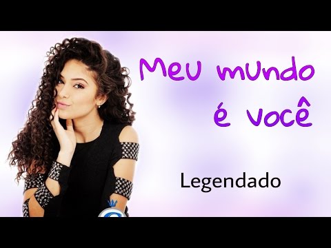 Graciely Junqueira (Chloé) - Meu mundo é você (Com letra)