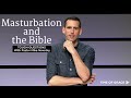 What Does God And The Bible Say About Masturbation