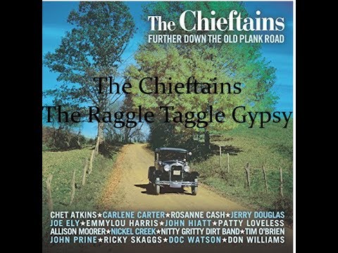 The Chieftains - The Raggle Taggle Gypsy (Lyrics)