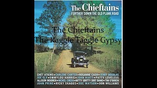 The Chieftains - The Raggle Taggle Gypsy (Lyrics)