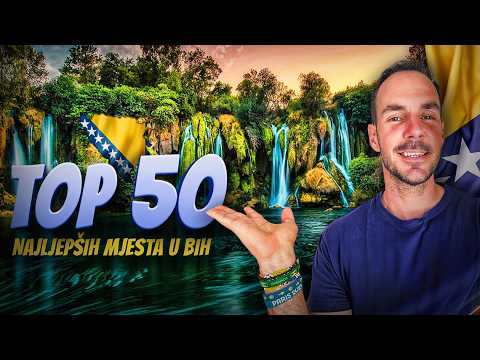 Ovo je 50 NAJLJEPŠIH LOKACIJA u Bosni i Hercegovini!