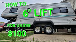 INSTALL A 6" LIFT KIT AXLE FLIP ON A 5TH WHEEL CAMPER TRAILER CHEAPLY USING A MIG WELDER - HOW TO
