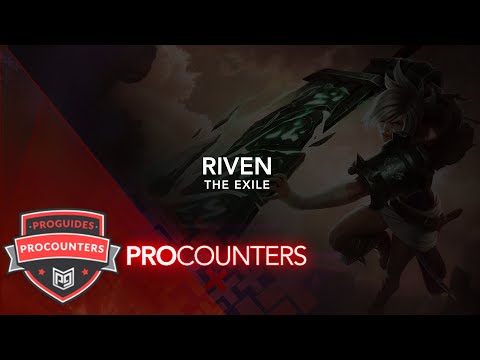LoL PRO COUNTERS: Riven