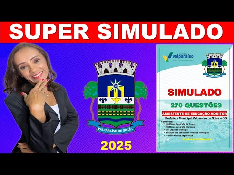 SIMULADO PARA VALPARAISO DE GOIÁS ASSITENTE DE EDUCAÇÃO- MONITOR/PROF.DELMA