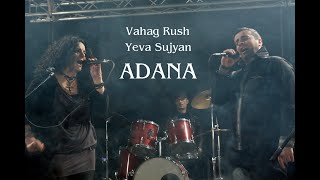 Vahag Rush & Yeva Sujyan - Adana (2023)