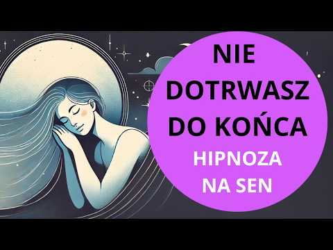 HIPNOZA NA JOGICZNY SEN (Joga Nidra MEDYTACJA)