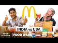 US vs India McDonald’s | Food Wars | Food Insider