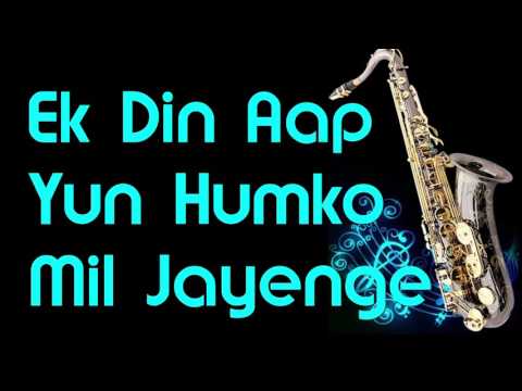 #123:-Ek Din Aap Yun Humko Mil Jayenge - Yes Boss | Instrumental |Best Saxophone Cover