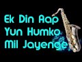 123 Ek Din Aap Yun Humko Mil Jayenge Yes Boss Instrumental Best Saxophone Cover