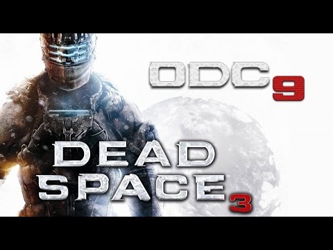 Zagrajmy w Dead Space 3 odc.9 "Zakończenie napraw"