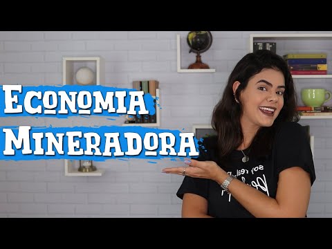 ECONOMIA MINERADORA | "CICLO DO OURO" - BRASIL COLÔNIA