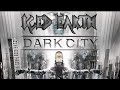 "Dark City" by ICED EARTH (Music Video)