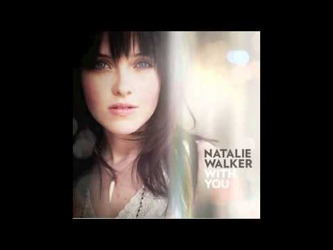 Natalie Walker - With You - With You