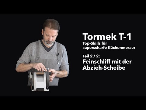 Tormek T-1 // Top Skills Part 2: Fine grinding with a honing wheel