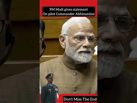 PM Modi gives statement on wing Commander Abhinandan || Don’t Miss The End