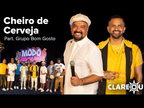 Grupo Clareou e Grupo Bom Gosto - Cheiro de Cerveja (DVD Modo Avançado)
