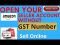 Open a Amazon seller account without GST Number in hindi by knowledge with Prakash. Open a Amazon seller account without GST Number in hindi by knowledge with Prakash.