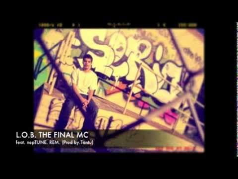 L.O.B. THE FINAL MC (Rap Contest) - nepTUNE & REM - #REDBULL