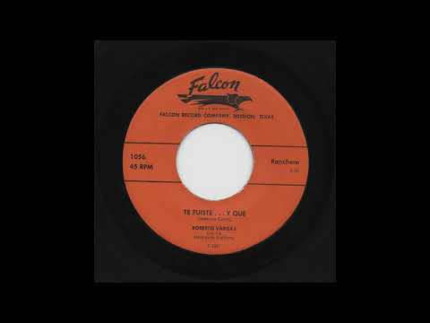 Roberto Vargas - Te Fuiste...Y Que - Falcon 1056