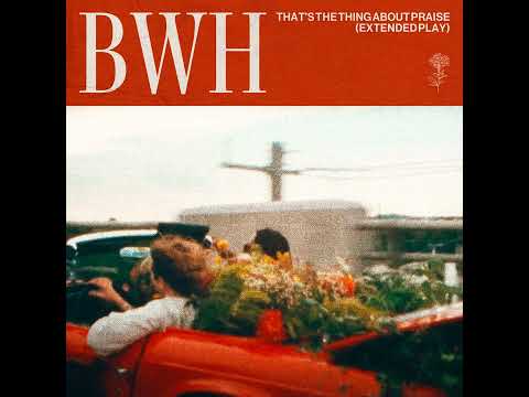 Benjamin William Hastings (feat. Blessing Offor) - That's The Thing About Praise