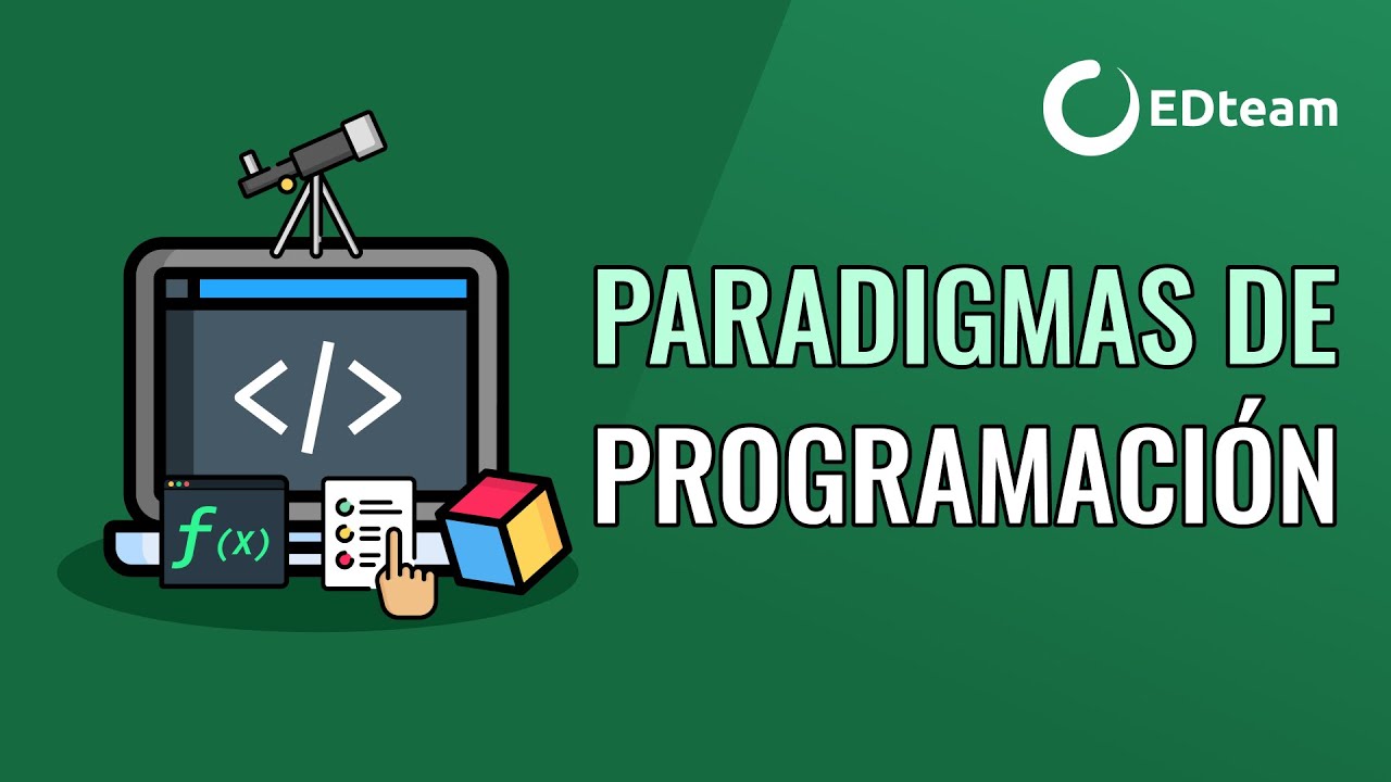 ¿Qué son los paradigmas de programación?